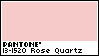 Pantone Rose Quartz